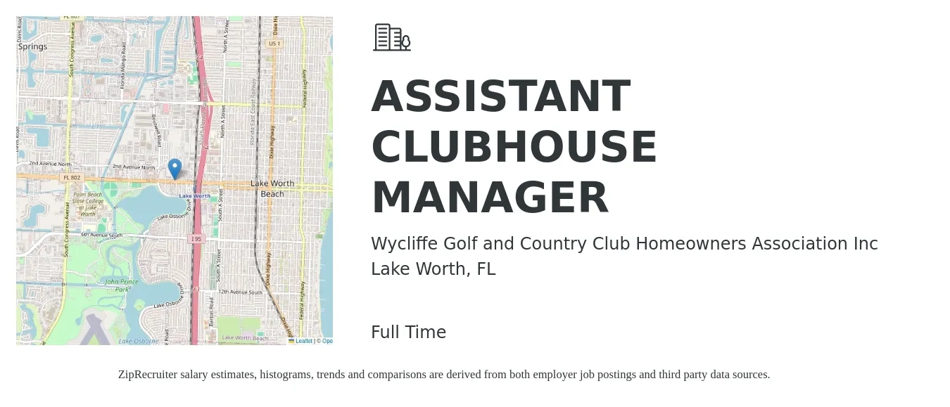 Wycliffe Golf and Country Club Homeowners Association Inc job posting for a ASSISTANT CLUBHOUSE MANAGER in Lake Worth, FL with a salary of $45,100 to $76,400 Yearly with a map of Lake Worth location.