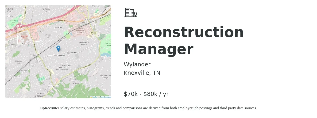 Wylander job posting for a Reconstruction Manager in Knoxville, TN with a salary of $70,000 to $80,000 Yearly with a map of Knoxville location.