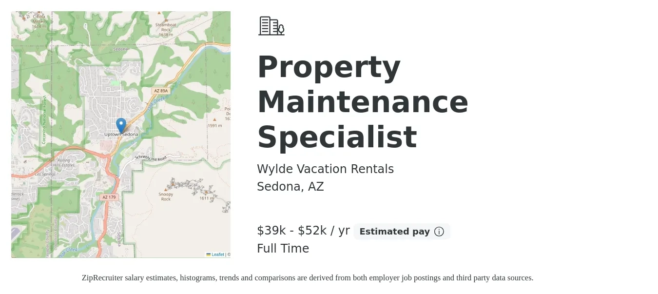 Wylde Vacation Rentals job posting for a Property Maintenance Specialist in Sedona, AZ with a salary of $39,000 to $52,000 Yearly and benefits including pto with a map of Sedona location.