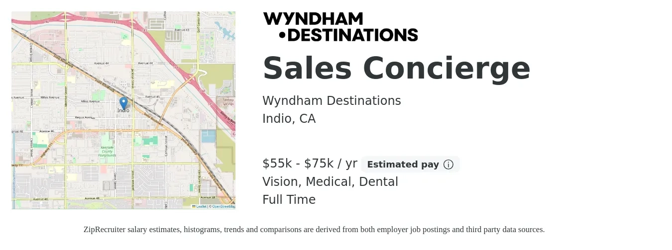 Wyndham Destinations job posting for a Sales Concierge in Indio, CA with a salary of $55,000 to $75,000 Yearly and benefits including dental, life_insurance, medical, pto, retirement, and vision with a map of Indio location.