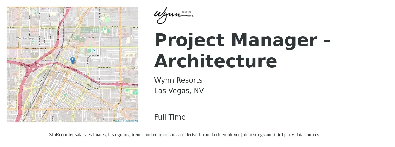 Wynn Resorts job posting for a Project Manager - Architecture in Las Vegas, NV with a salary of $76,400 to $102,200 Yearly with a map of Las Vegas location.