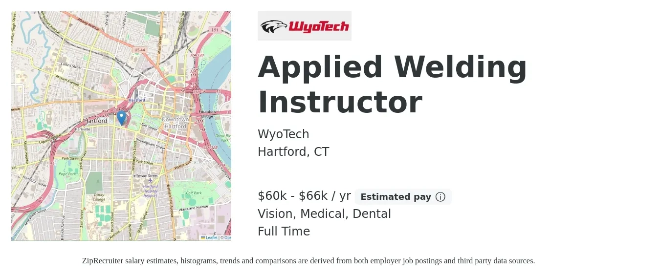WyoTech job posting for a Applied Welding Instructor in Hartford, CT with a salary of $60,000 to $66,000 Yearly and benefits including retirement, vision, dental, life_insurance, and medical with a map of Hartford location.