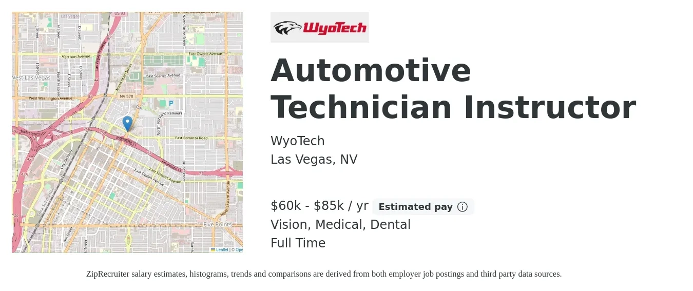 WyoTech job posting for a Automotive Technician Instructor in Las Vegas, NV with a salary of $60,000 to $85,000 Yearly and benefits including dental, life_insurance, medical, retirement, and vision with a map of Las Vegas location.