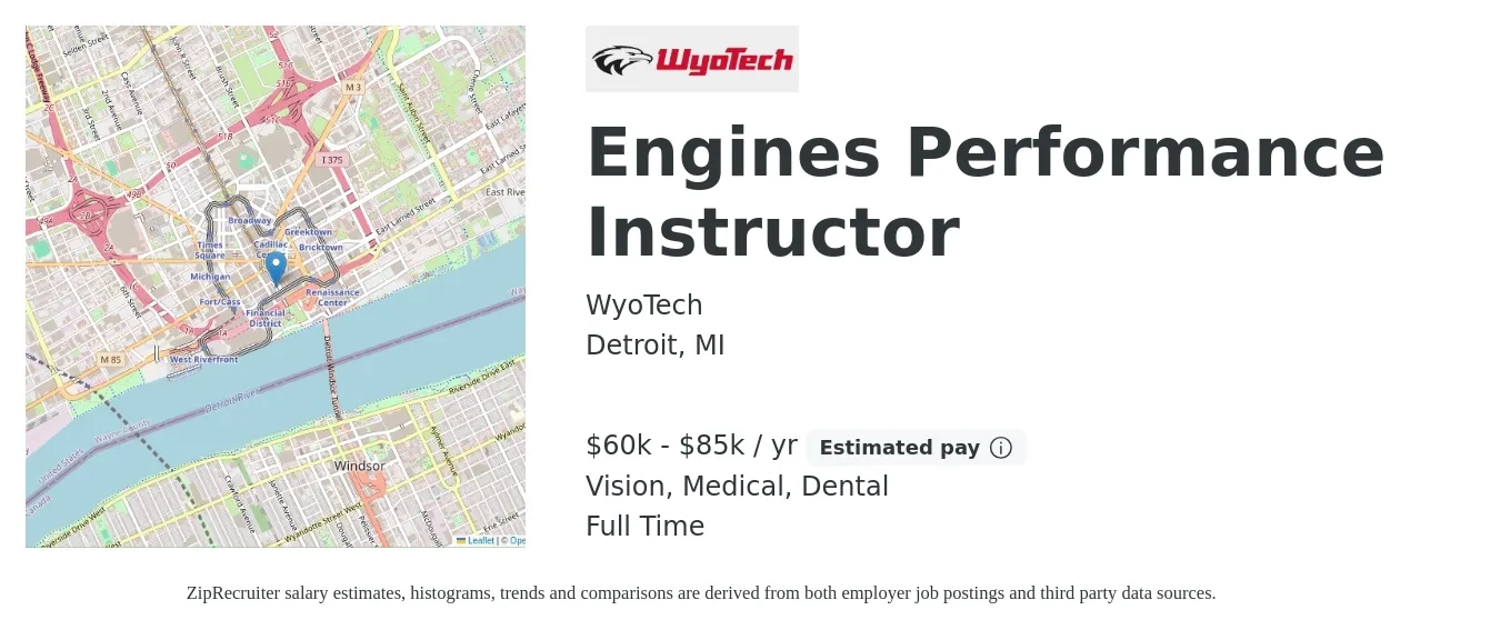 WyoTech job posting for a Engines Performance Instructor in Detroit, MI with a salary of $60,000 to $85,000 Yearly and benefits including life_insurance, medical, retirement, vision, and dental with a map of Detroit location.
