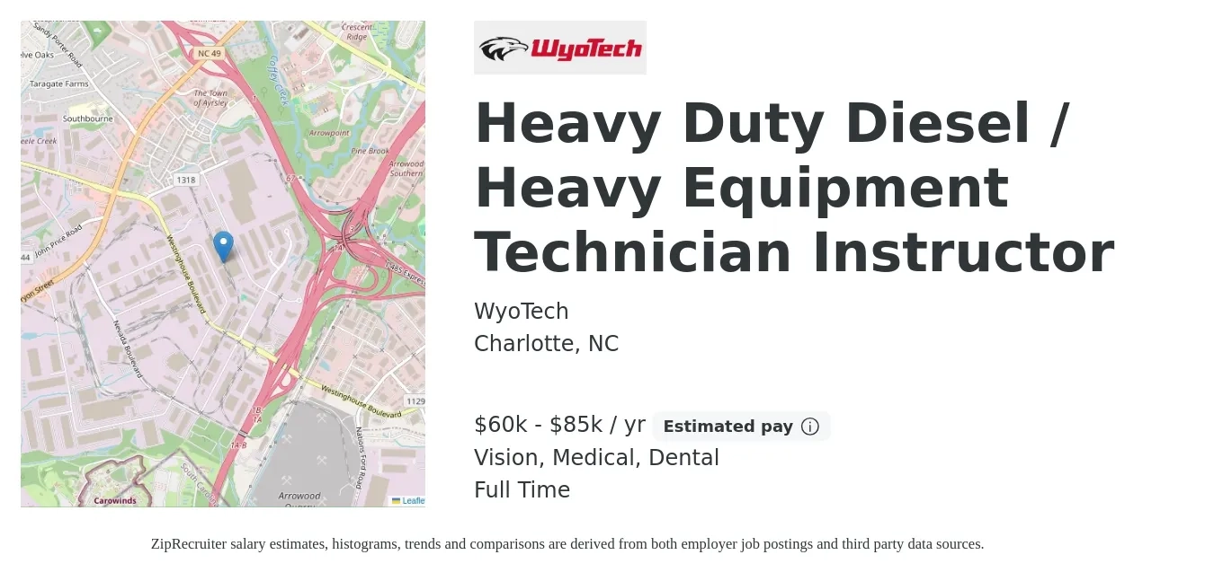 WyoTech job posting for a Heavy Duty Diesel / Heavy Equipment Technician Instructor in Charlotte, NC with a salary of $60,000 to $85,000 Yearly and benefits including life_insurance, medical, retirement, vision, and dental with a map of Charlotte location.