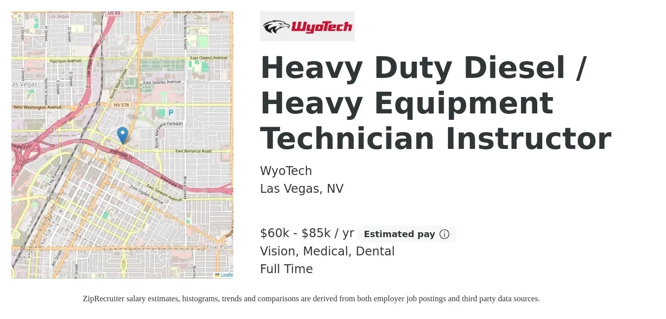 WyoTech job posting for a Heavy Duty Diesel / Heavy Equipment Technician Instructor in Las Vegas, NV with a salary of $60,000 to $85,000 Yearly and benefits including dental, life_insurance, medical, retirement, and vision with a map of Las Vegas location.