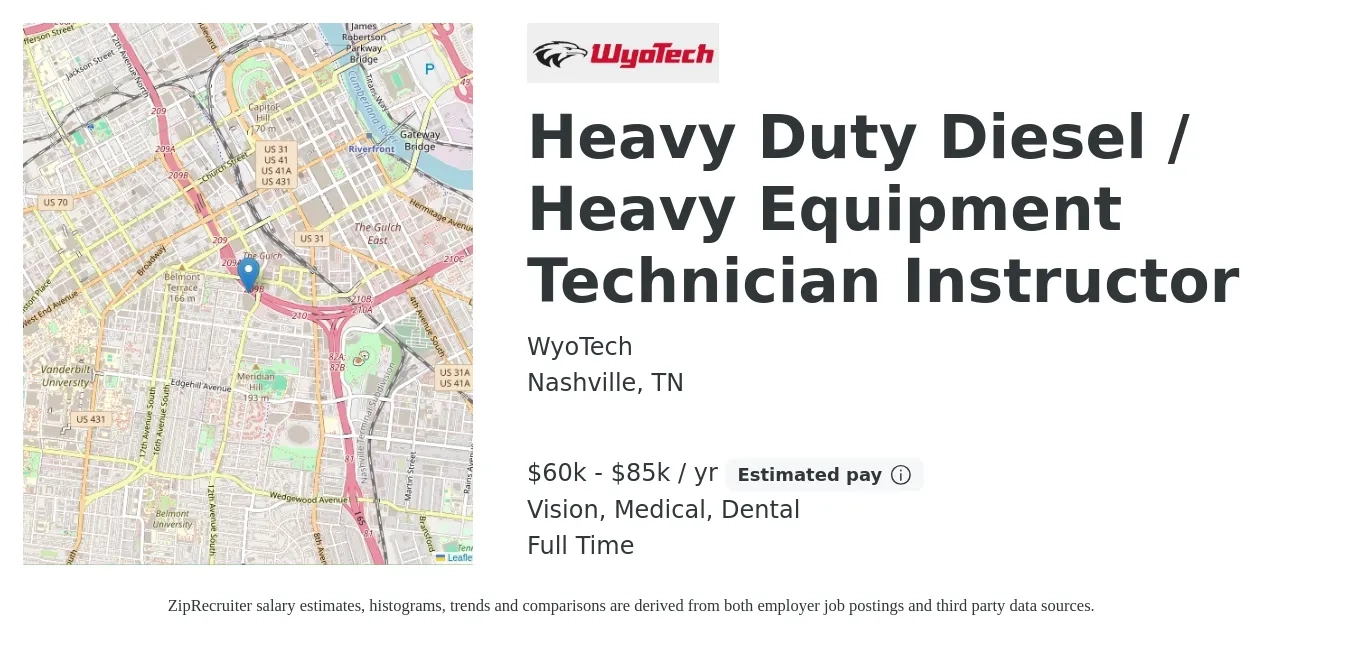WyoTech job posting for a Heavy Duty Diesel / Heavy Equipment Technician Instructor in Nashville, TN with a salary of $60,000 to $85,000 Yearly and benefits including dental, life_insurance, medical, retirement, and vision with a map of Nashville location.