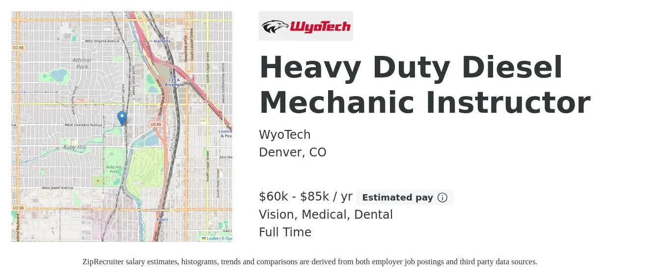 WyoTech job posting for a Heavy Duty Diesel Mechanic Instructor in Denver, CO with a salary of $60,000 to $85,000 Yearly and benefits including dental, life_insurance, medical, retirement, and vision with a map of Denver location.