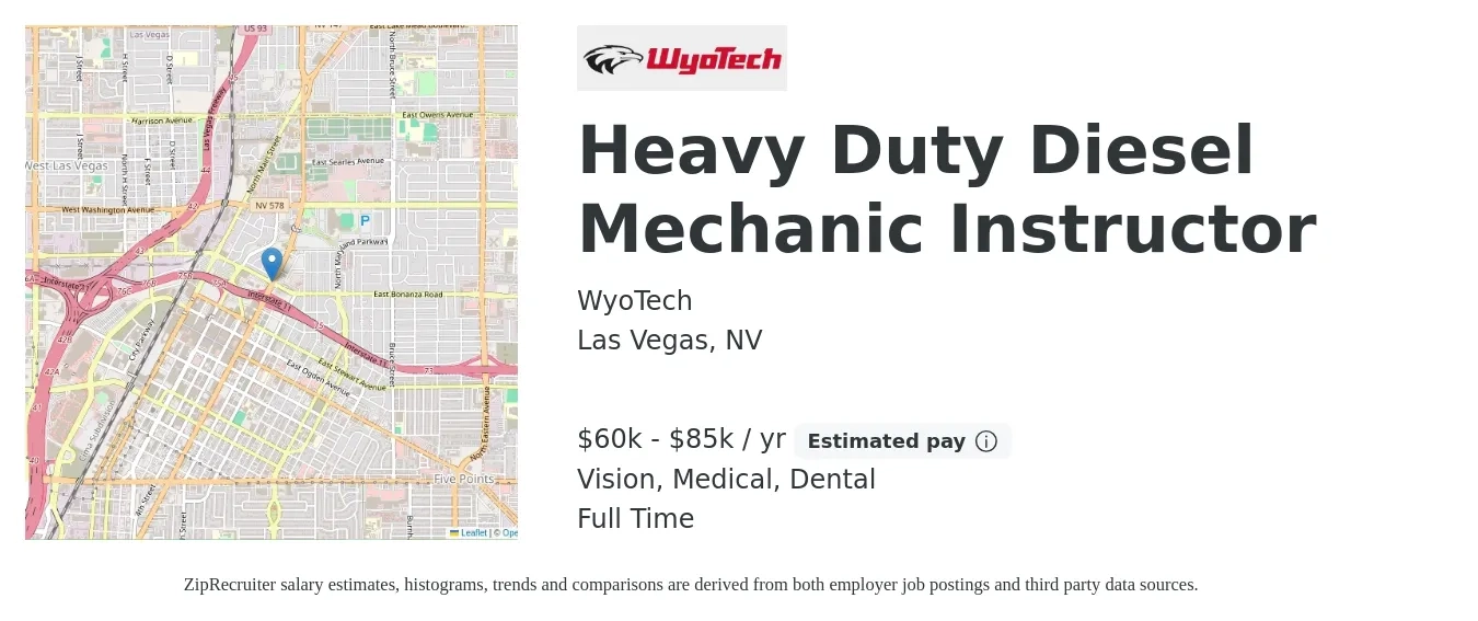 WyoTech job posting for a Heavy Duty Diesel Mechanic Instructor in Las Vegas, NV with a salary of $60,000 to $85,000 Yearly and benefits including retirement, vision, dental, life_insurance, and medical with a map of Las Vegas location.