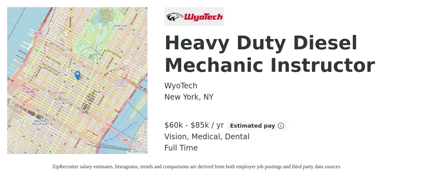 WyoTech job posting for a Heavy Duty Diesel Mechanic Instructor in New York, NY with a salary of $60,000 to $85,000 Yearly and benefits including life_insurance, medical, retirement, vision, and dental with a map of New York location.