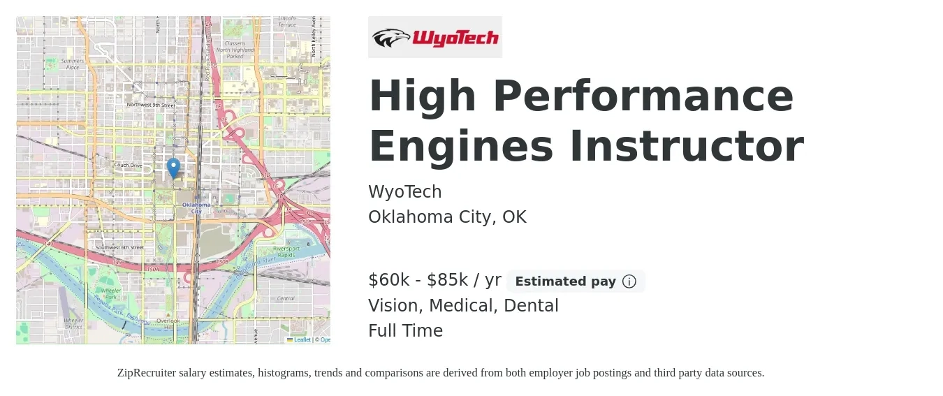 WyoTech job posting for a High Performance Engines Instructor in Oklahoma City, OK with a salary of $60,000 to $85,000 Yearly and benefits including dental, life_insurance, medical, retirement, and vision with a map of Oklahoma City location.