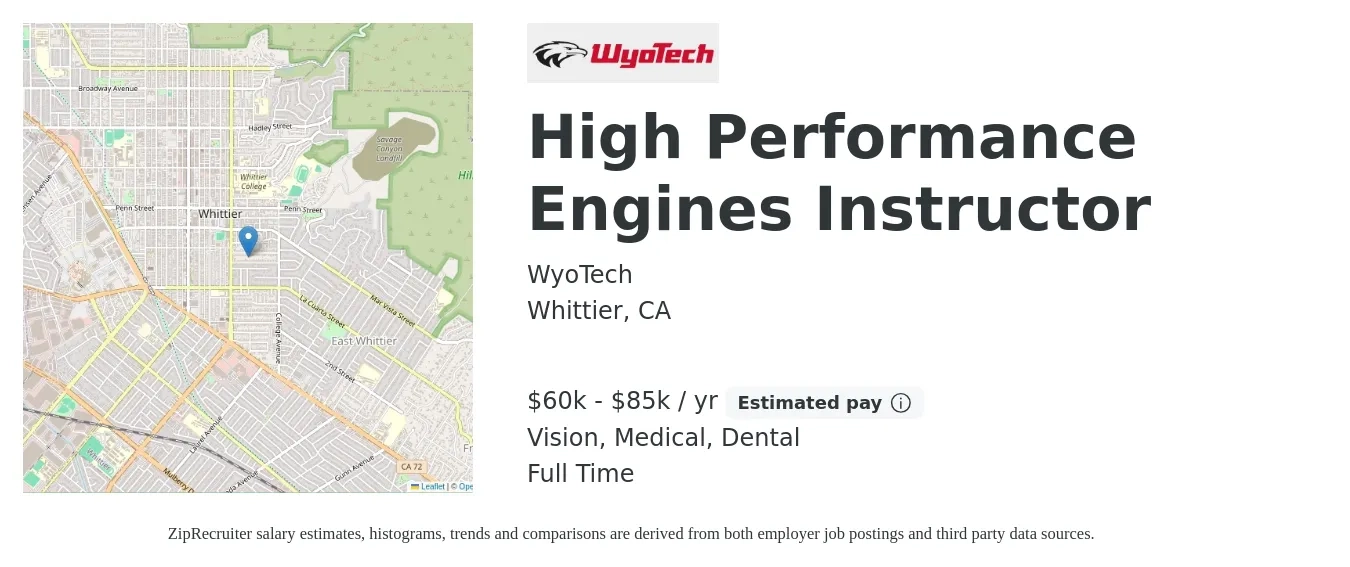 WyoTech job posting for a High Performance Engines Instructor in Whittier, CA with a salary of $60,000 to $85,000 Yearly and benefits including dental, life_insurance, medical, retirement, and vision with a map of Whittier location.