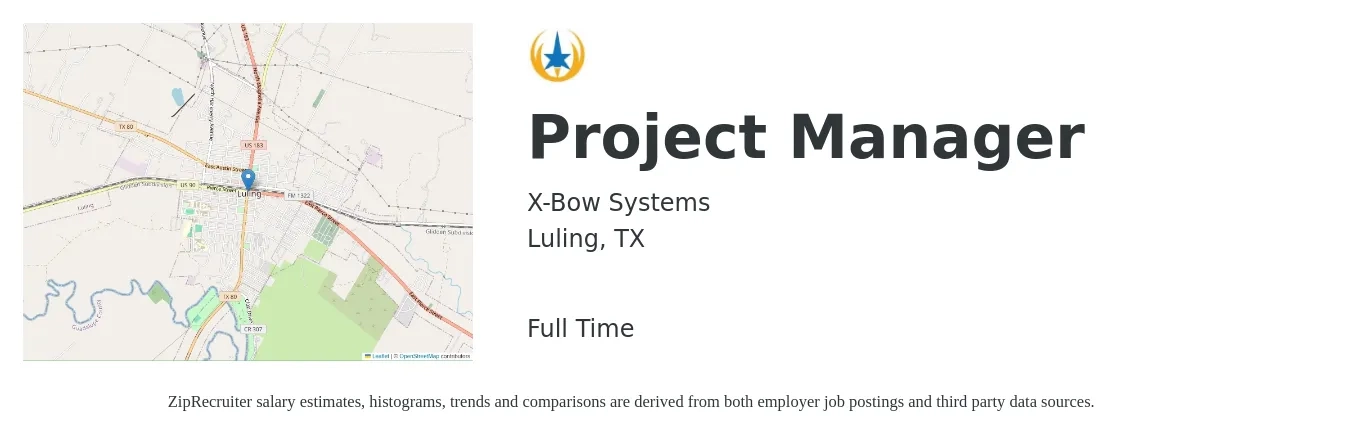X-Bow Systems job posting for a Project Manager in Luling, TX with a salary of $63,900 to $100,100 Yearly with a map of Luling location.