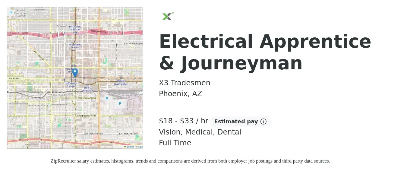 X3 Tradesmen job posting for a Electrical Apprentice & Journeyman in Phoenix, AZ with a salary of $19 to $35 Hourly and benefits including dental, life_insurance, medical, pto, retirement, and vision with a map of Phoenix location.