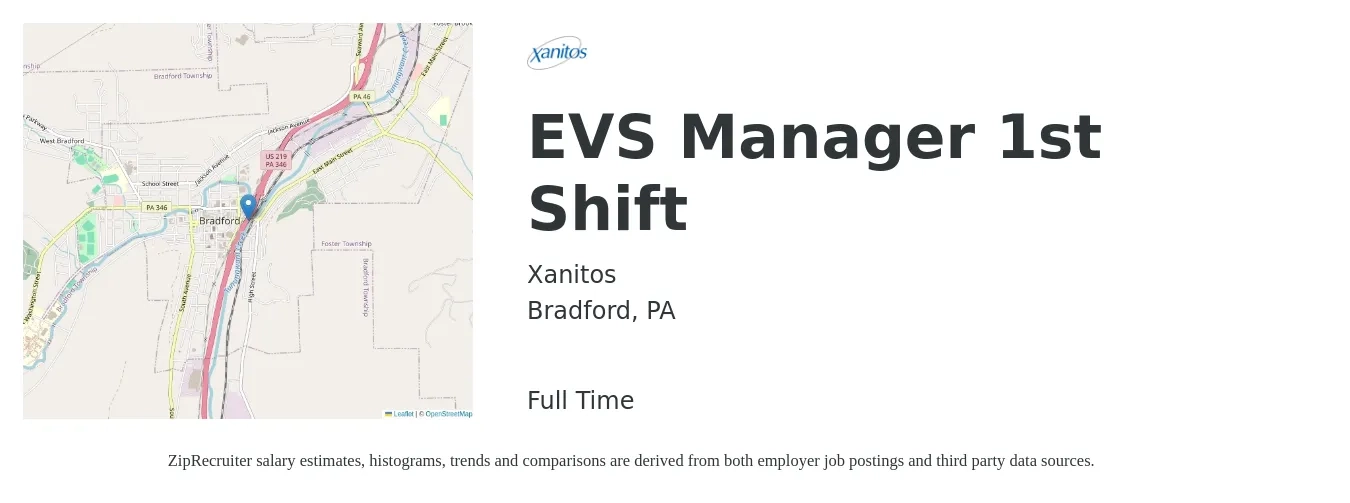 Xanitos job posting for a EVS Manager 1st Shift in Bradford, PA with a salary of $18 to $30 Hourly with a map of Bradford location.