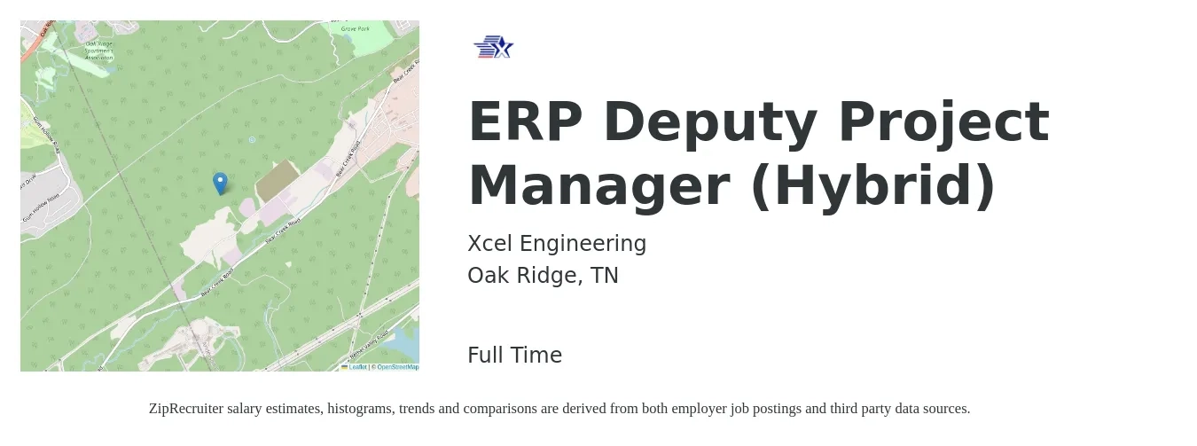 Xcel Engineering job posting for a ERP Deputy Project Manager (Hybrid) in Oak Ridge, TN with a salary of $93,700 to $135,300 Yearly with a map of Oak Ridge location.