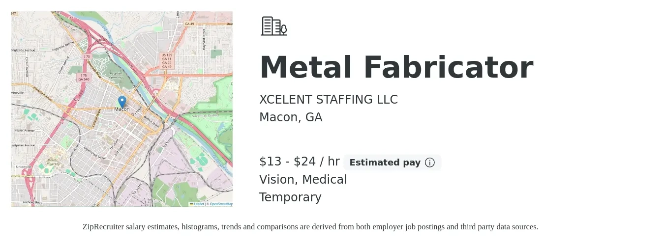 XCELENT STAFFING LLC job posting for a Metal Fabricator in Macon, GA with a salary of $14 to $25 Hourly and benefits including retirement, vision, and medical with a map of Macon location.