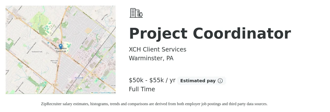 XCH Client Services job posting for a Project Coordinator in Warminster, PA with a salary of $50,000 to $55,000 Yearly with a map of Warminster location.