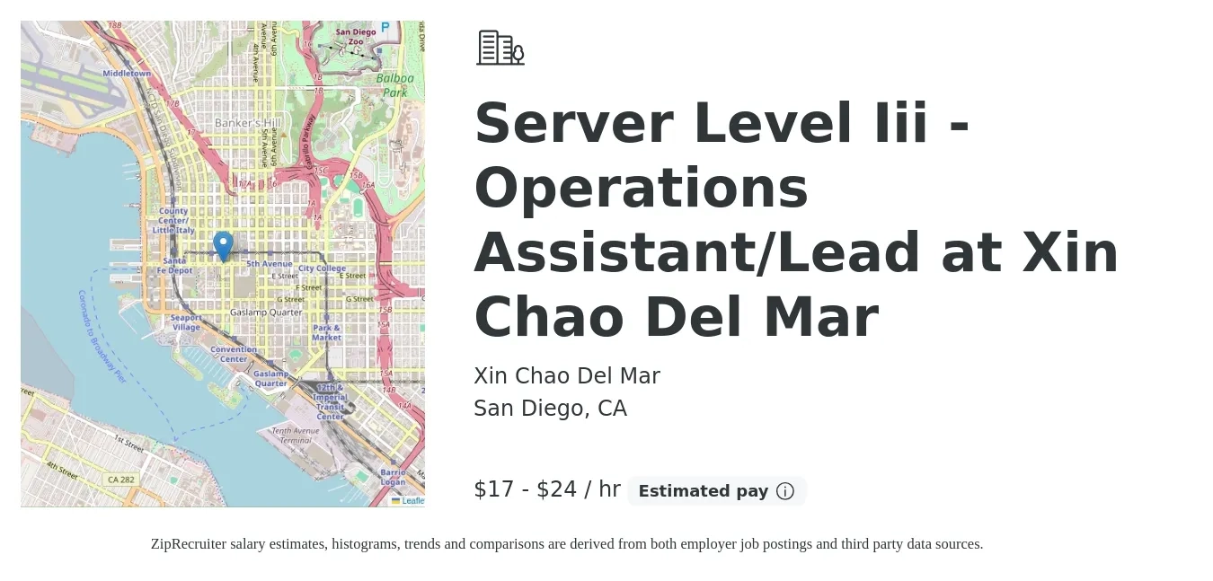 Xin Chao Del Mar job posting for a Server Level Iii -Operations Assistant/Lead at Xin Chao Del Mar in San Diego, CA with a salary of $18 to $25 Hourly with a map of San Diego location.