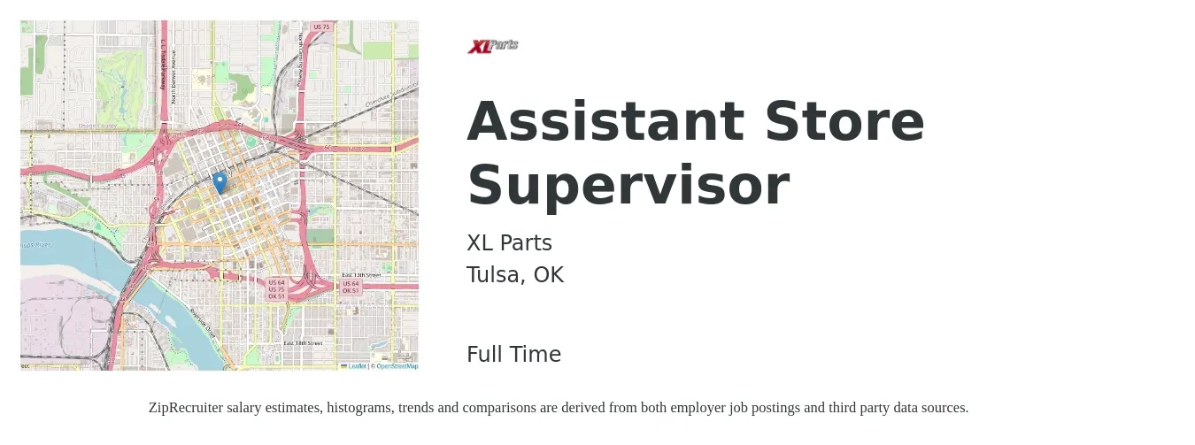 XL Parts LLC job posting for a Assistant Store Supervisor in Tulsa, OK with a salary of $14 to $19 Hourly with a map of Tulsa location.