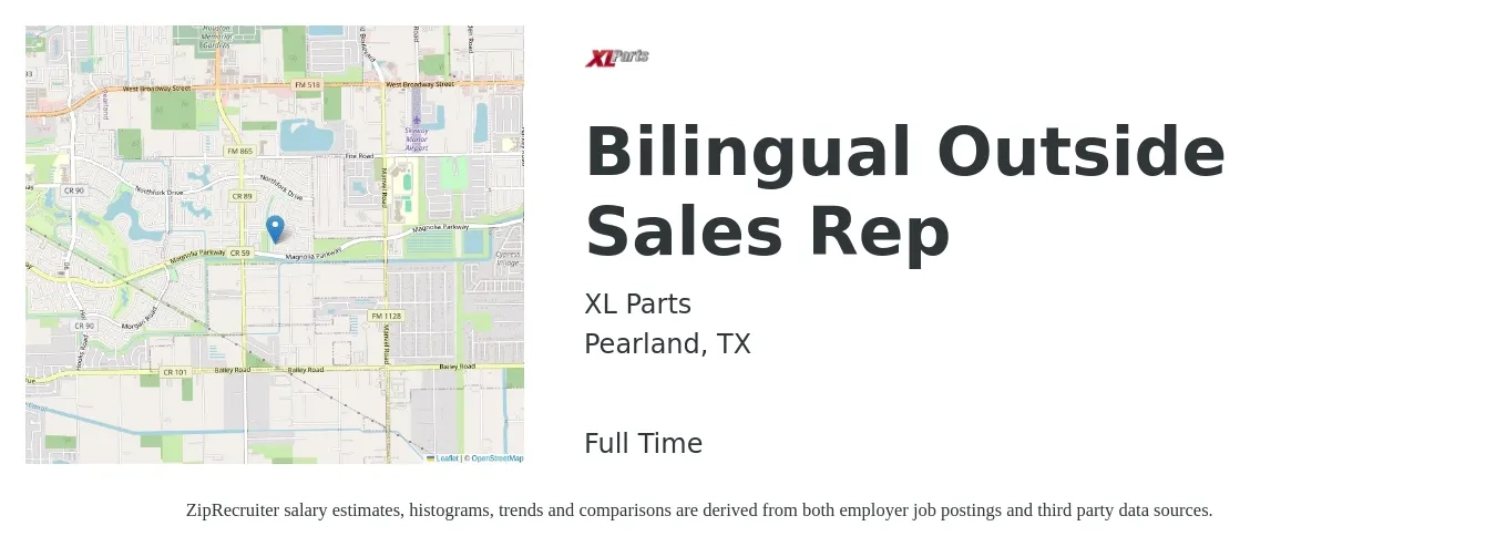 XL Parts LLC job posting for a Bilingual Outside Sales Rep in Pearland, TX with a salary of $46,800 to $80,200 Yearly with a map of Pearland location.