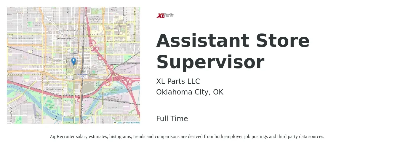XL Parts LLC job posting for a Assistant Store Supervisor in Oklahoma City, OK with a salary of $14 to $18 Hourly with a map of Oklahoma City location.