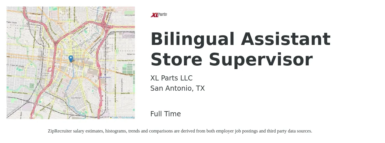XL Parts LLC job posting for a Bilingual Assistant Store Supervisor in San Antonio, TX with a salary of $14 to $19 Hourly with a map of San Antonio location.