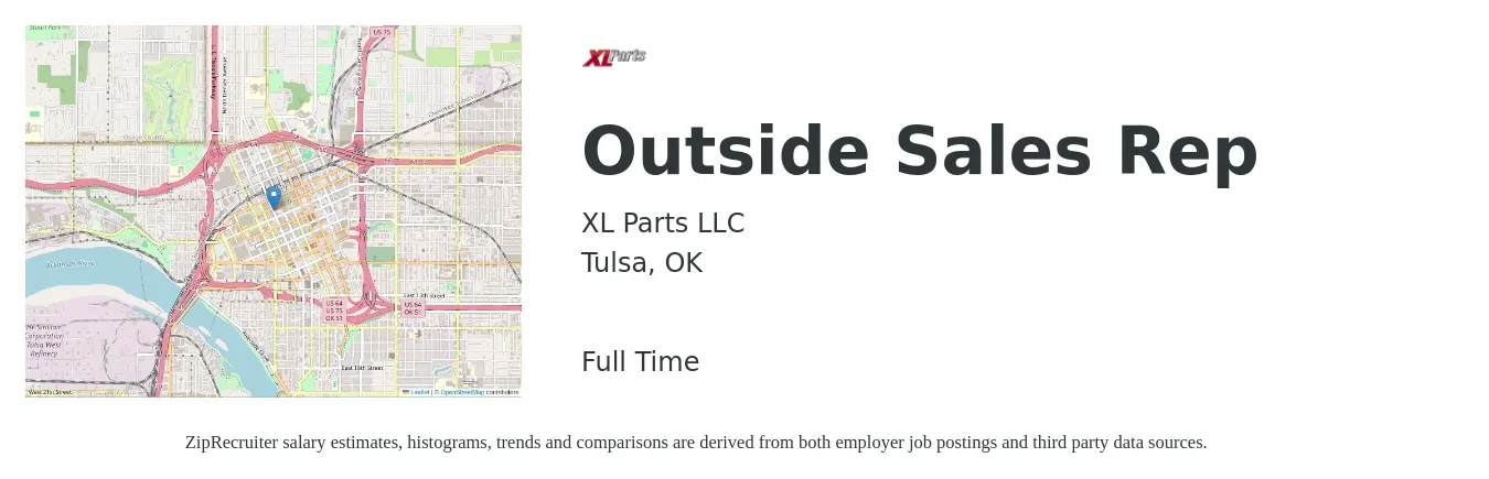 XL Parts LLC job posting for a Outside Sales Rep in Tulsa, OK with a salary of $45,500 to $78,000 Yearly with a map of Tulsa location.