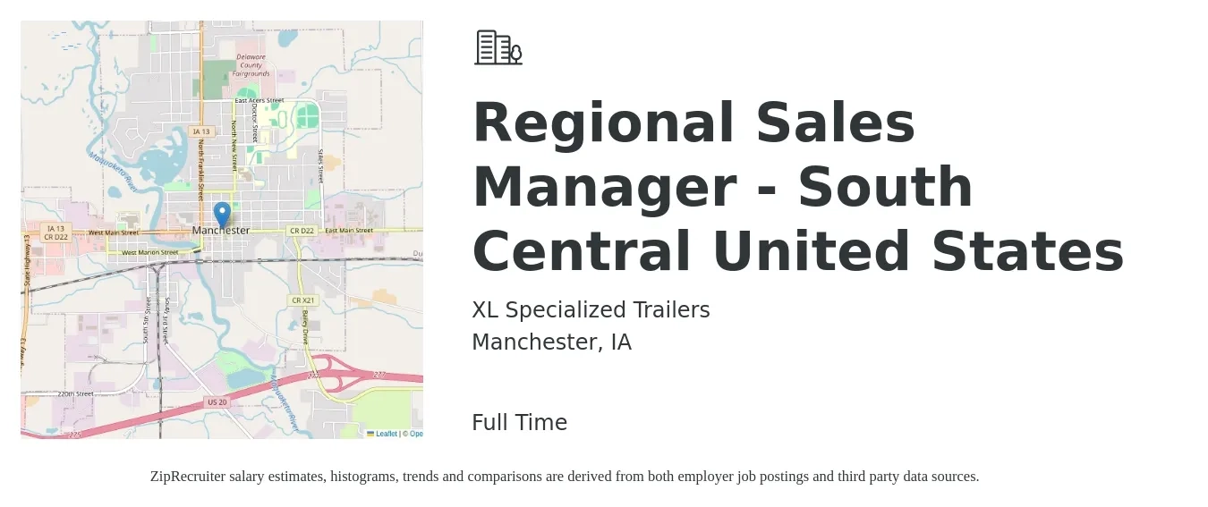 XL Specialized Trailers job posting for a Regional Sales Manager - South Central United States in Manchester, IA with a salary of $65,000 to $101,500 Yearly with a map of Manchester location.