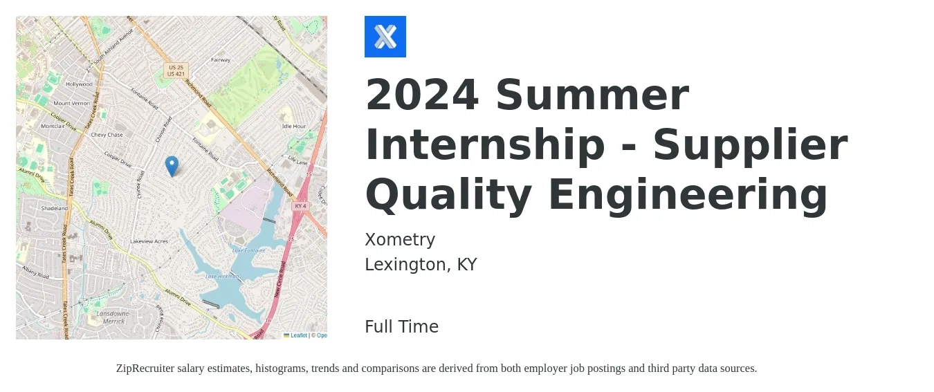 Xometry job posting for a 2024 Summer Internship - Supplier Quality Engineering in Lexington, KY with a salary of $17 to $22 Hourly with a map of Lexington location.