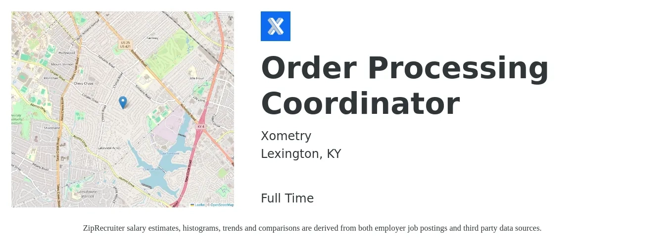 Xometry job posting for a Order Processing Coordinator in Lexington, KY with a salary of $20 to $24 Hourly with a map of Lexington location.