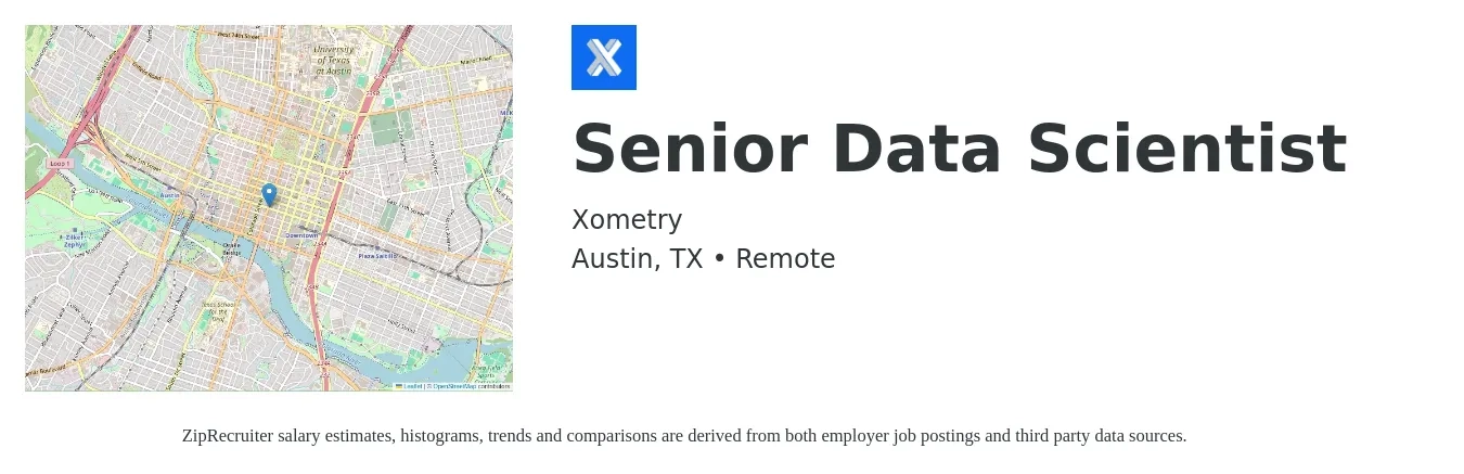 Xometry job posting for a Senior Data Scientist in Austin, TX with a salary of $117,500 to $165,000 Yearly with a map of Austin location.