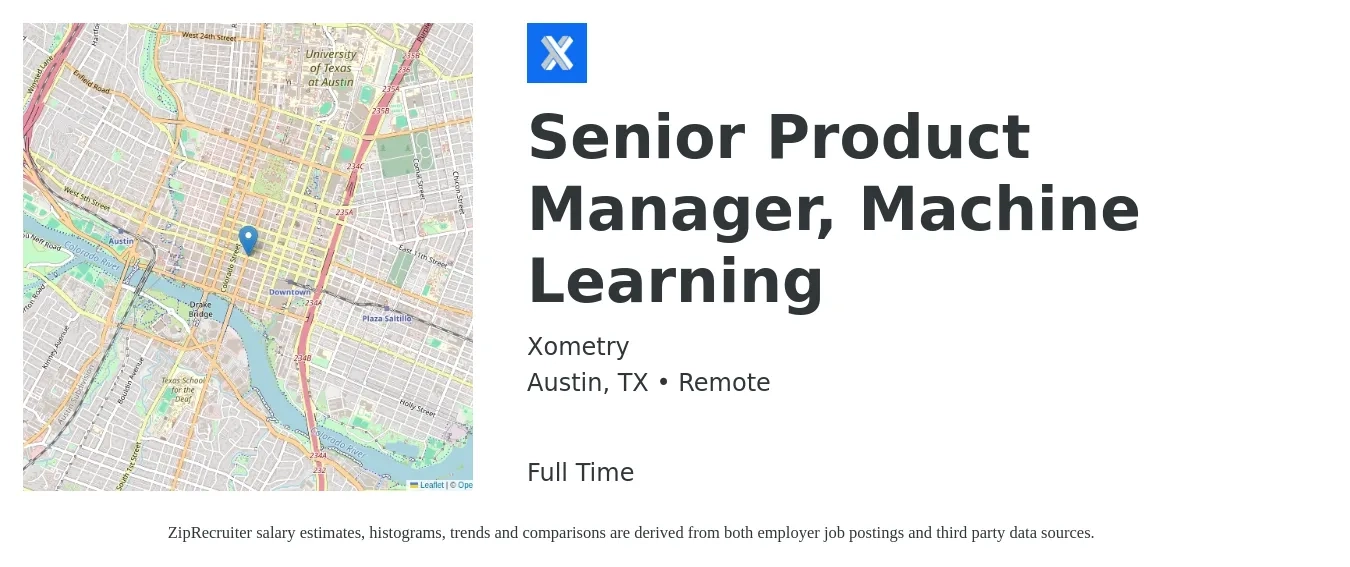 Xometry job posting for a Senior Product Manager, Machine Learning in Austin, TX with a salary of $125,400 to $165,500 Yearly with a map of Austin location.