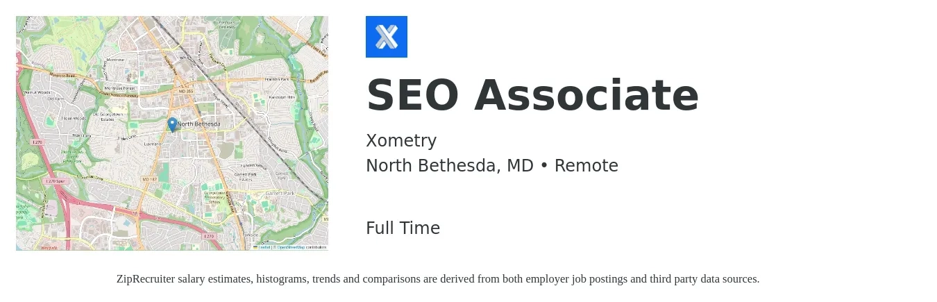 Xometry job posting for a SEO Associate in North Bethesda, MD with a salary of $52,600 to $57,600 Yearly with a map of North Bethesda location.