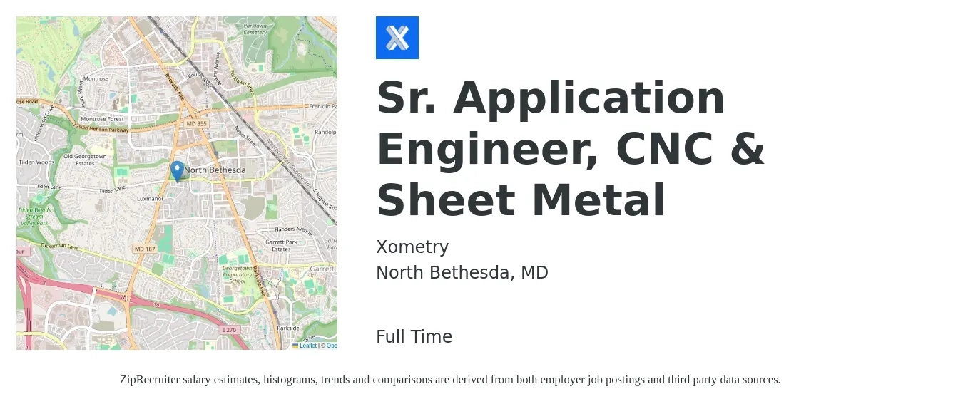 Xometry job posting for a Sr. Application Engineer, CNC & Sheet Metal in North Bethesda, MD with a salary of $108,100 to $144,700 Yearly with a map of North Bethesda location.