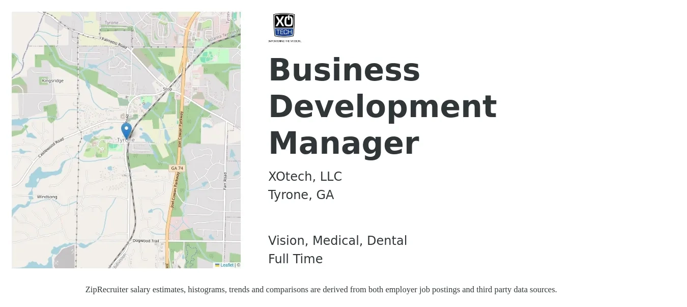XOtech, LLC job posting for a Business Development Manager in Tyrone, GA with a salary of $57,300 to $93,900 Yearly and benefits including life_insurance, medical, retirement, vision, and dental with a map of Tyrone location.