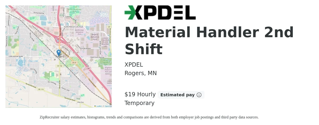 XPDEL job posting for a Material Handler 2nd Shift in Rogers, MN with a salary of $20 Hourly with a map of Rogers location.
