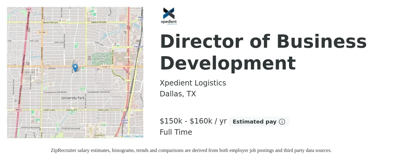 Xpedient Logistics job posting for a Director of Business Development in Dallas, TX with a salary of $150,000 to $160,000 Yearly with a map of Dallas location.