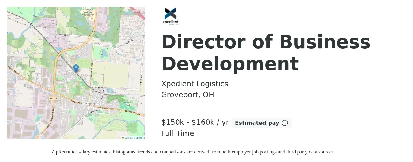 Xpedient Logistics job posting for a Director of Business Development in Groveport, OH with a salary of $150,000 to $160,000 Yearly with a map of Groveport location.