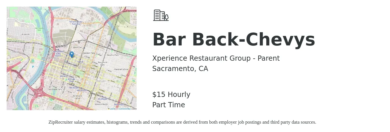 Xperience Restaurant Group - Parent job posting for a Bar Back-Chevys in Sacramento, CA with a salary of $16 Hourly with a map of Sacramento location.