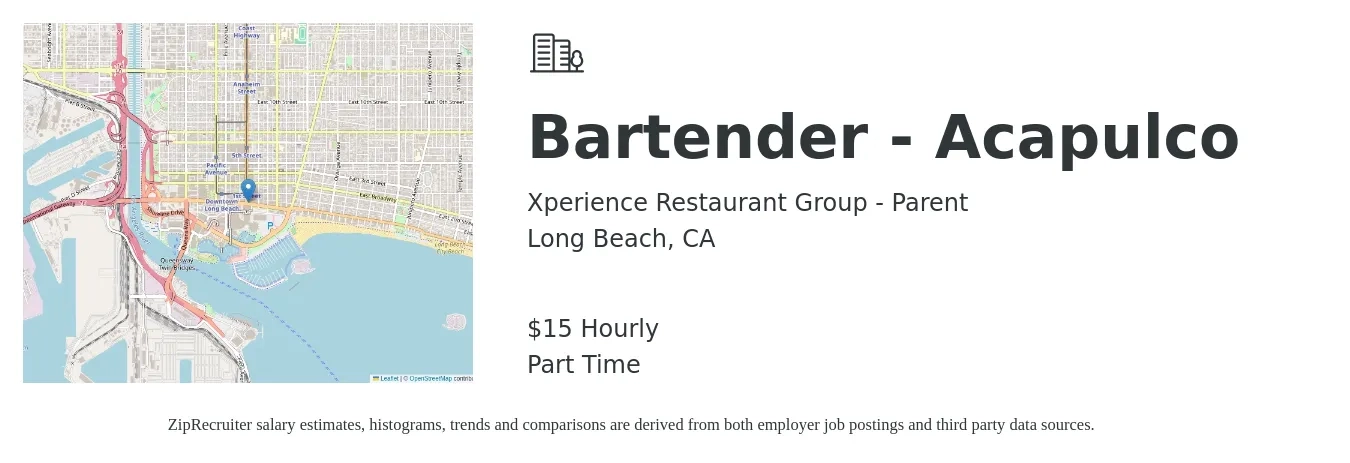 Xperience Restaurant Group - Parent job posting for a Bartender - Acapulco in Long Beach, CA with a salary of $16 Hourly with a map of Long Beach location.