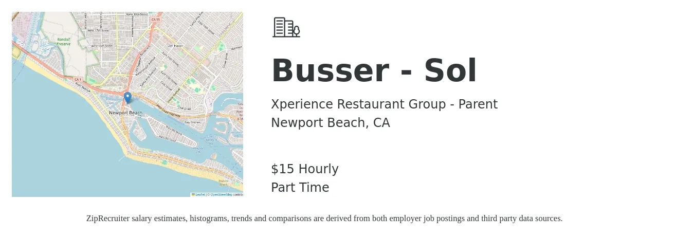 Xperience Restaurant Group - Parent job posting for a Busser - Sol in Newport Beach, CA with a salary of $16 Hourly with a map of Newport Beach location.