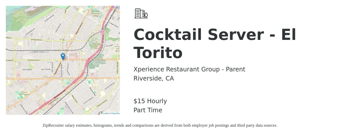 Xperience Restaurant Group - Parent job posting for a Cocktail Server - El Torito in Riverside, CA with a salary of $16 Hourly with a map of Riverside location.
