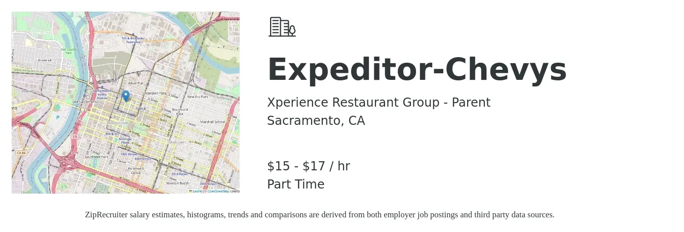 Xperience Restaurant Group - Parent job posting for a Expeditor-Chevys in Sacramento, CA with a salary of $16 to $18 Hourly with a map of Sacramento location.