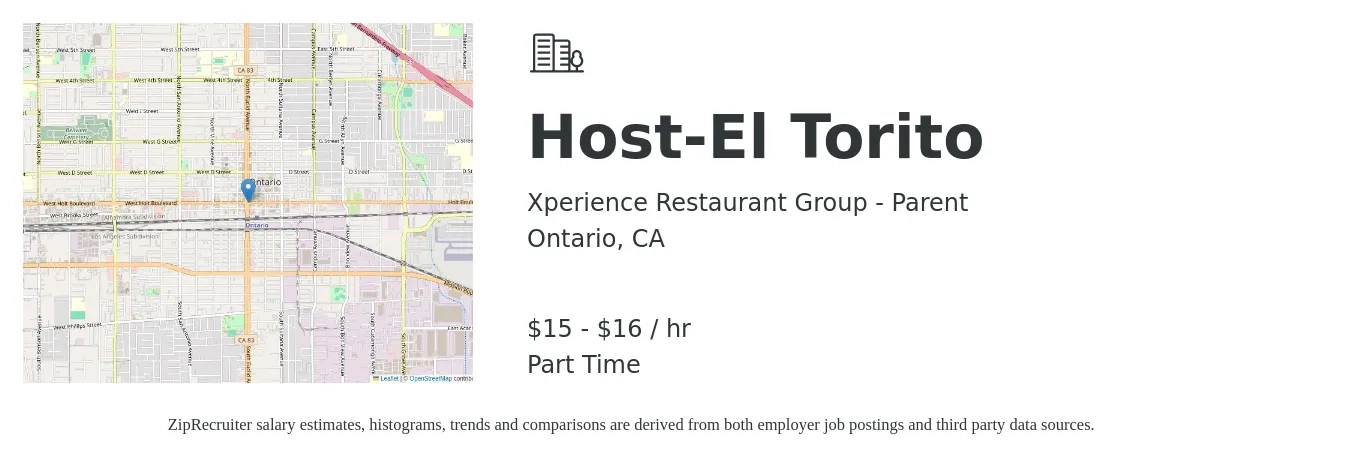 Xperience Restaurant Group - Parent job posting for a Host-El Torito in Ontario, CA with a salary of $16 to $17 Hourly with a map of Ontario location.