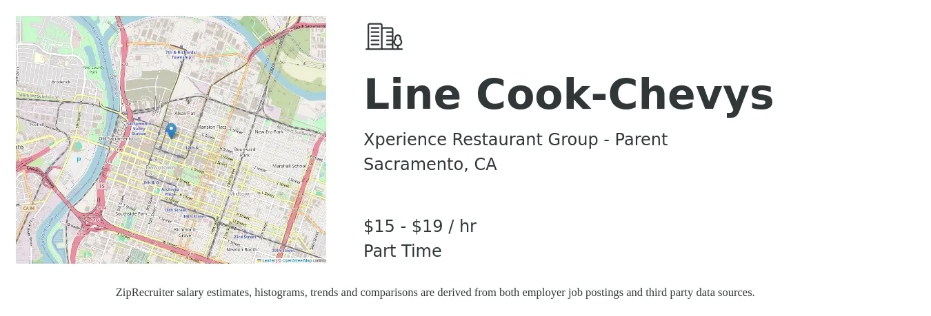 Xperience Restaurant Group - Parent job posting for a Line Cook-Chevys in Sacramento, CA with a salary of $16 to $20 Hourly with a map of Sacramento location.