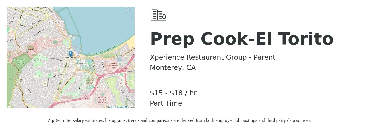 Xperience Restaurant Group - Parent job posting for a Prep Cook-El Torito in Monterey, CA with a salary of $16 to $19 Hourly with a map of Monterey location.