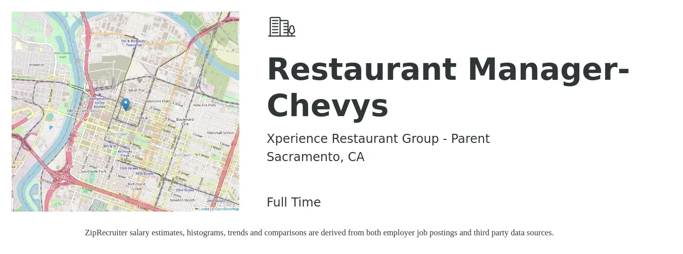 Xperience Restaurant Group - Parent job posting for a Restaurant Manager - Chevys in Sacramento, CA with a salary of $47,900 to $67,600 Yearly with a map of Sacramento location.