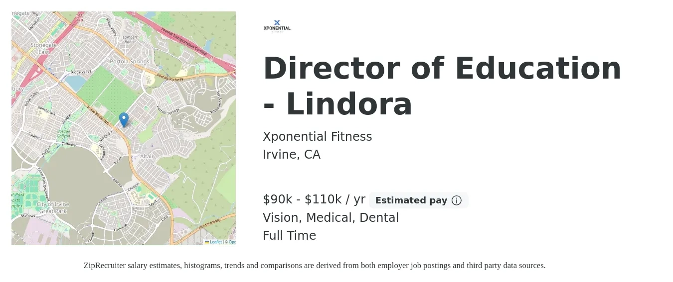 Xponential Fitness job posting for a Director of Education - Lindora in Irvine, CA with a salary of $90,000 to $110,000 Yearly and benefits including medical, pto, retirement, vision, and dental with a map of Irvine location.