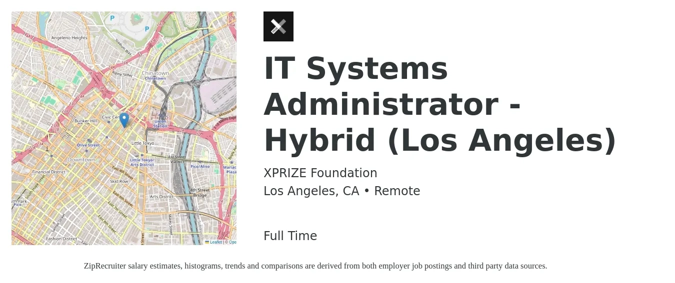 XPRIZE Foundation job posting for a IT Systems Administrator - Hybrid (Los Angeles) in Los Angeles, CA with a salary of $80,000 to $110,000 Yearly with a map of Los Angeles location.